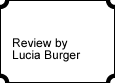 Review by Lucia Burger